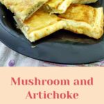 Pin image with caption reading "mushroom and artichoke savory pie"