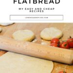 Pinterest image with a photo of piadina-making recipe and a caption reading "How to make Italian piadina flatbread. My easy and cheap recipes".