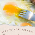Pinterest image with one photo of eggs and a caption reading "Recipe for perfect sunny-side-up eggs".